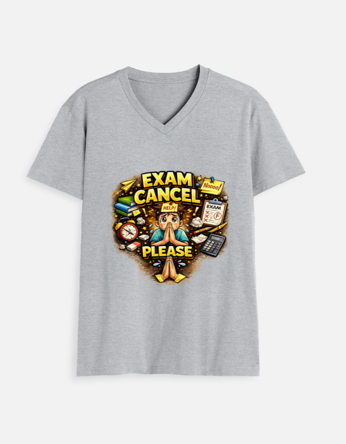 Exam Cancel Please - Unisex V Neck T-Shirt - Image 8